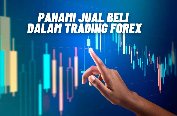 Belajar Trading Forex dari Nol
